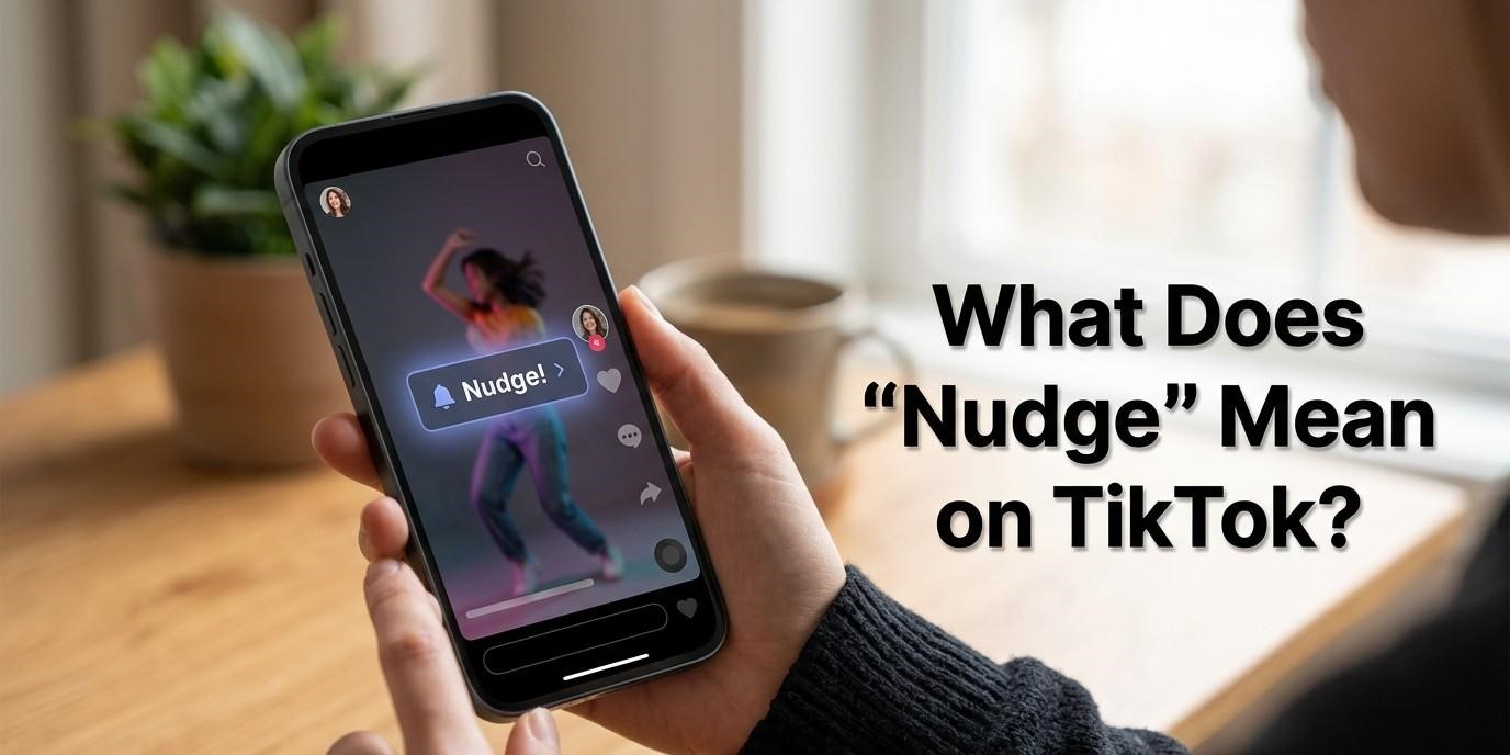 what does nudge mean on tiktok